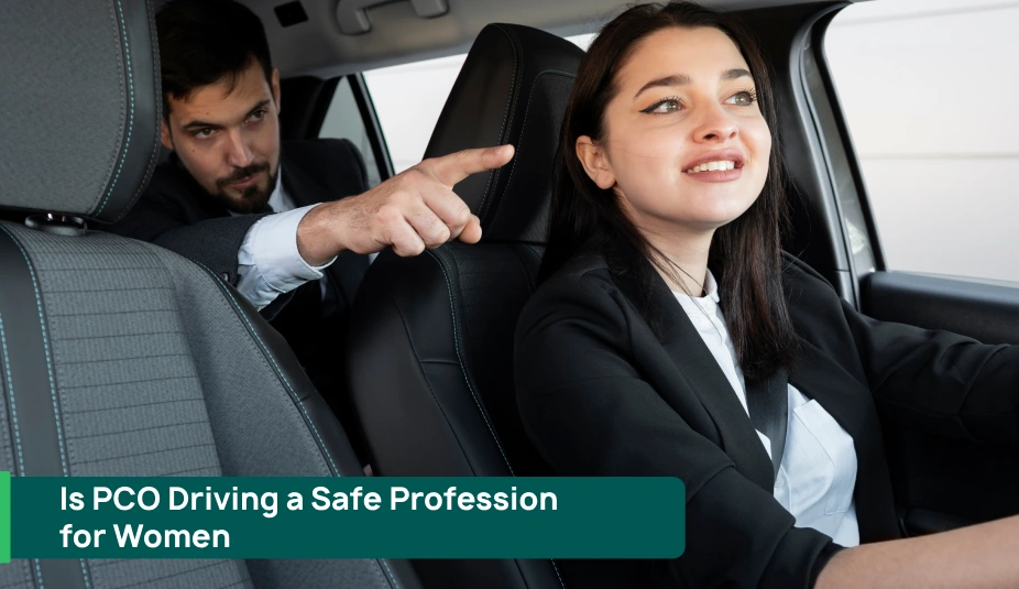 Is PCO Driving a Safe Profession for Women